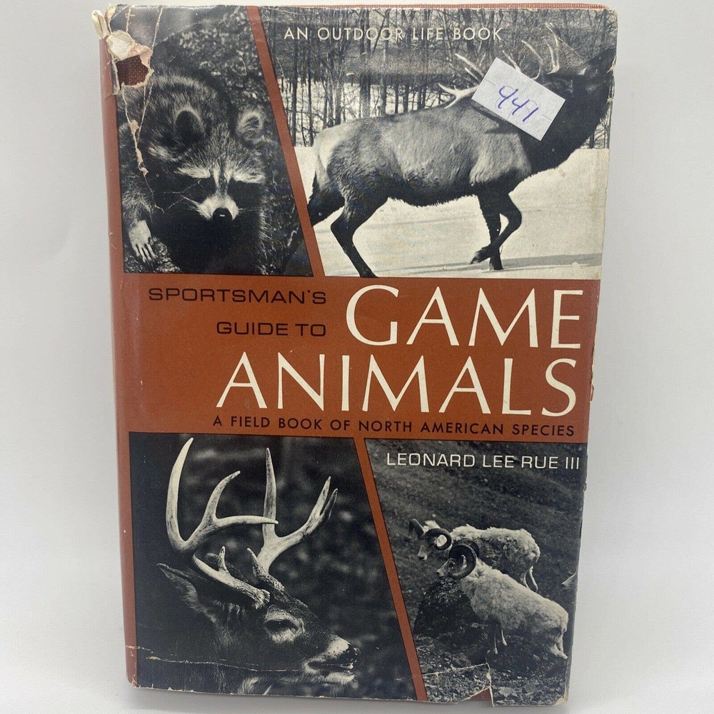 Sportsman's Guide to Game Animals by Leonard Lee Rue III North American Species